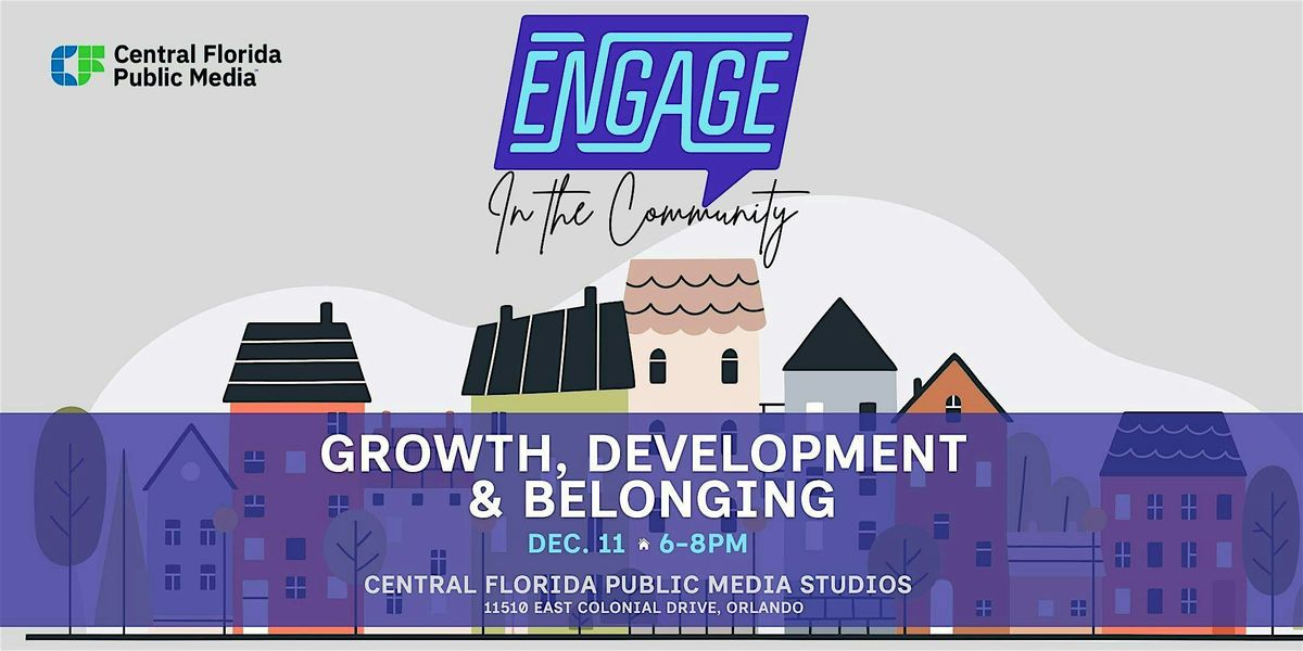 Engage in the Community: Growth, Development & Belonging