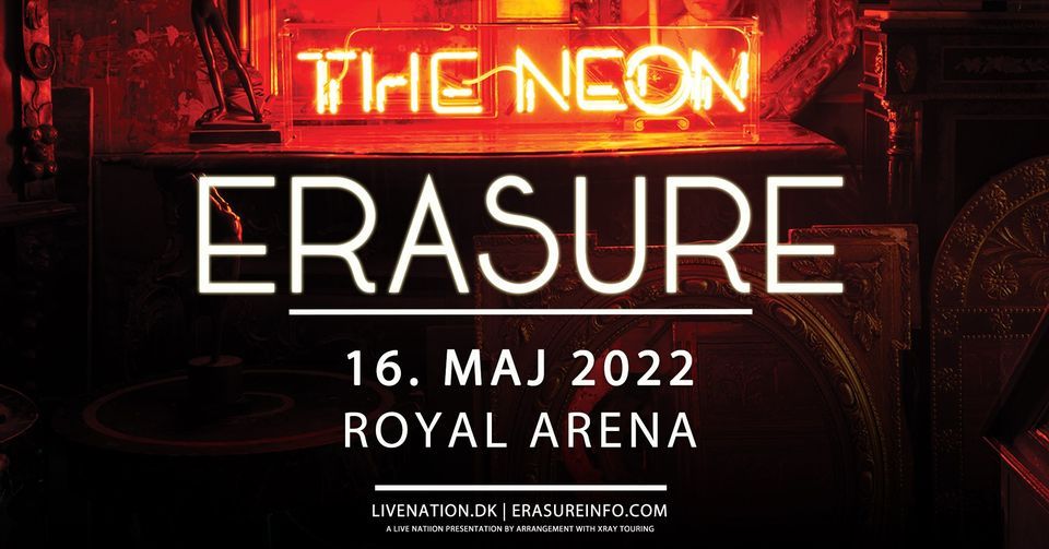 Erasure \/ Royal Arena 16. maj 2022 \/ AFLYST