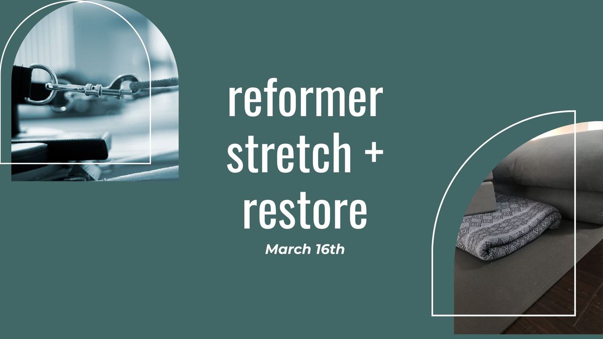 Reformer Stretch and Restore