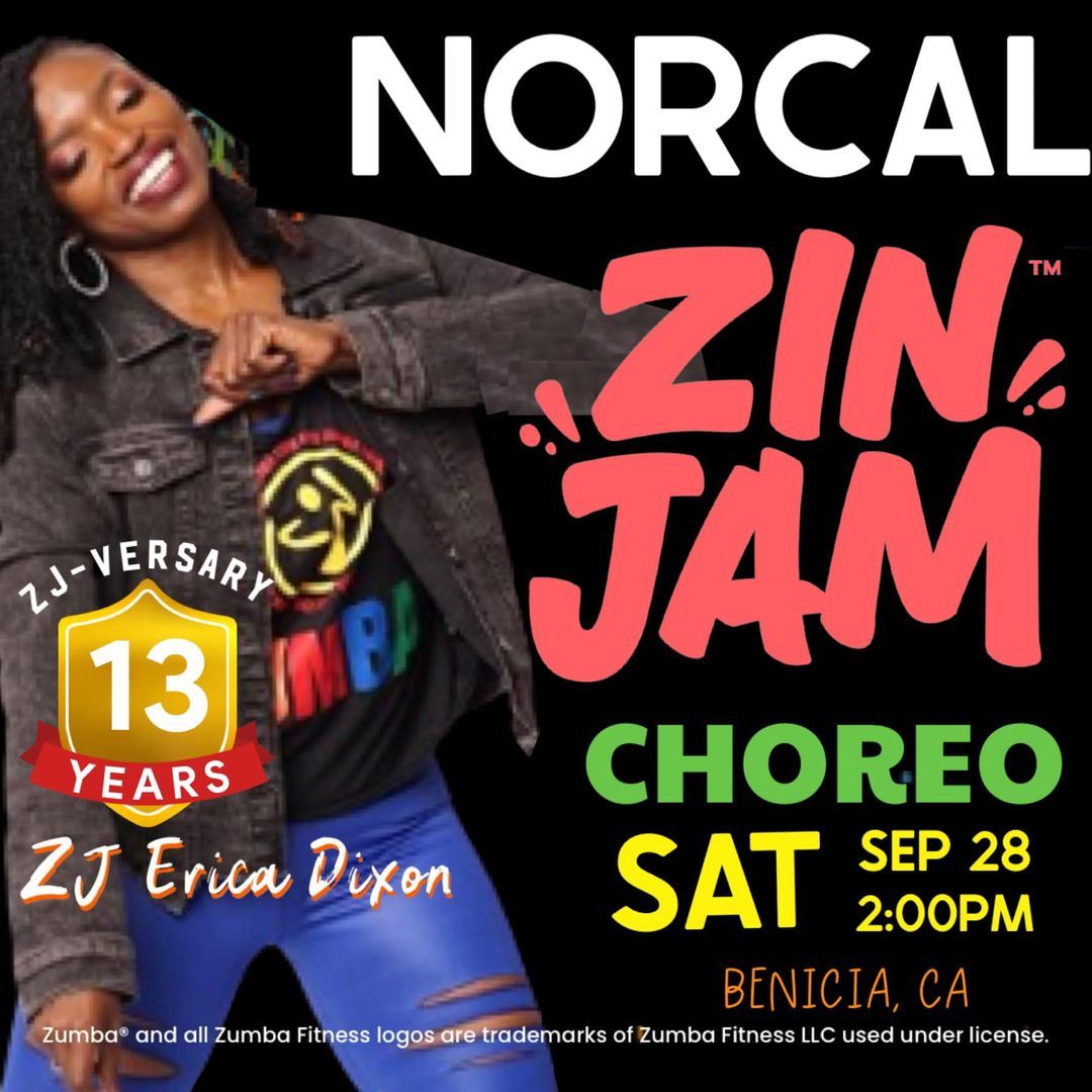 ZIN\u2122 JAM with ZJ\u2122 ERICA DIXON + CHOREO [BENICIA]