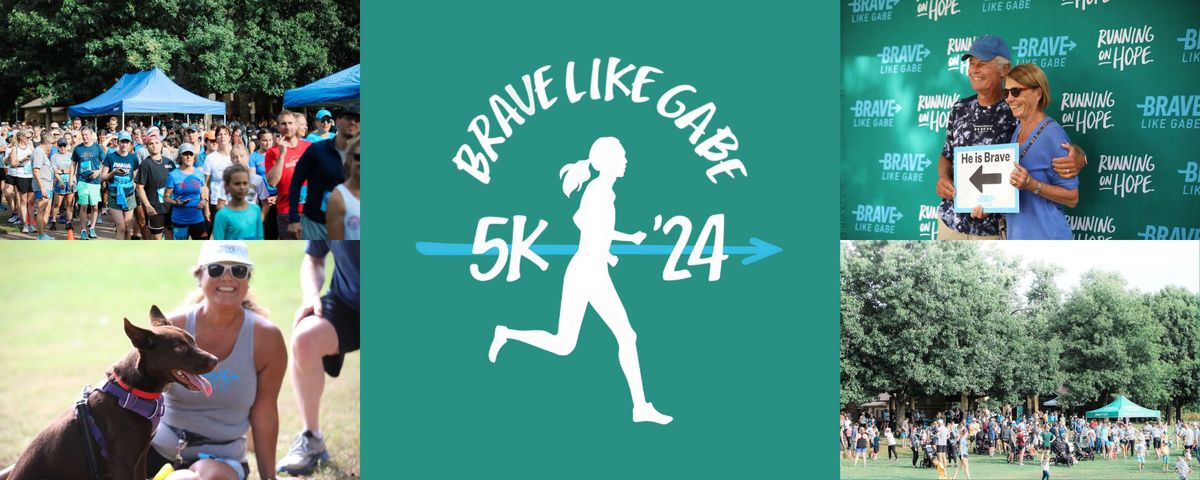 2024 Brave Like Gabe 5K