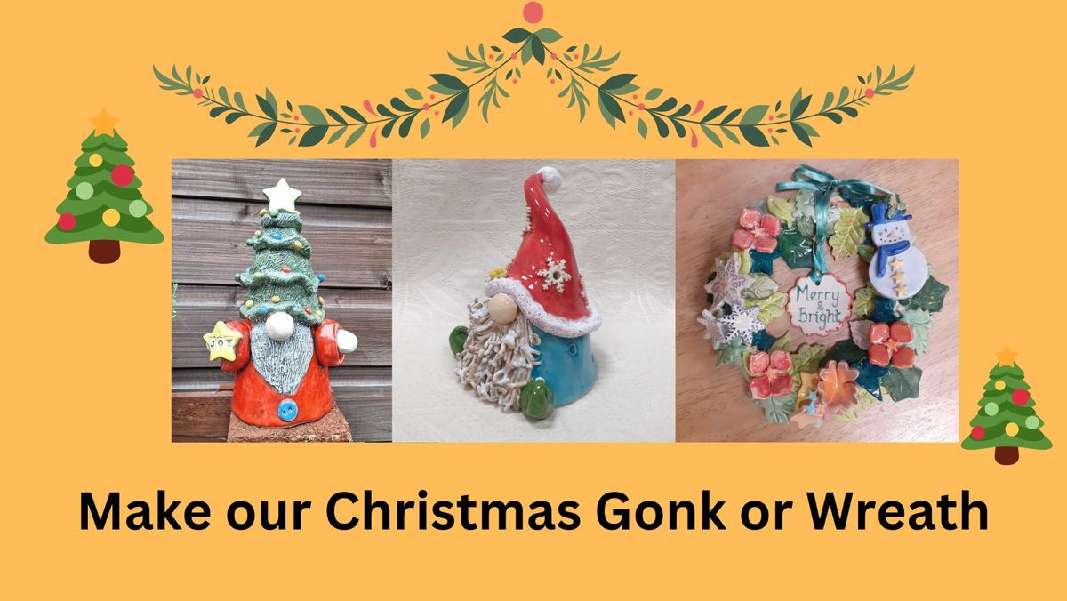  Clay workshop - Christmas Tree or Santa Hat Gonk or Christmas wreath