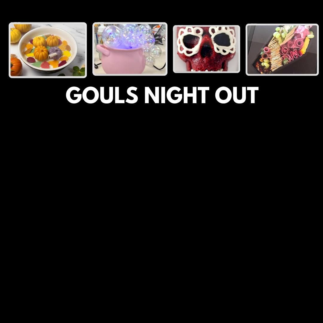 GOULS NIGHT OUT