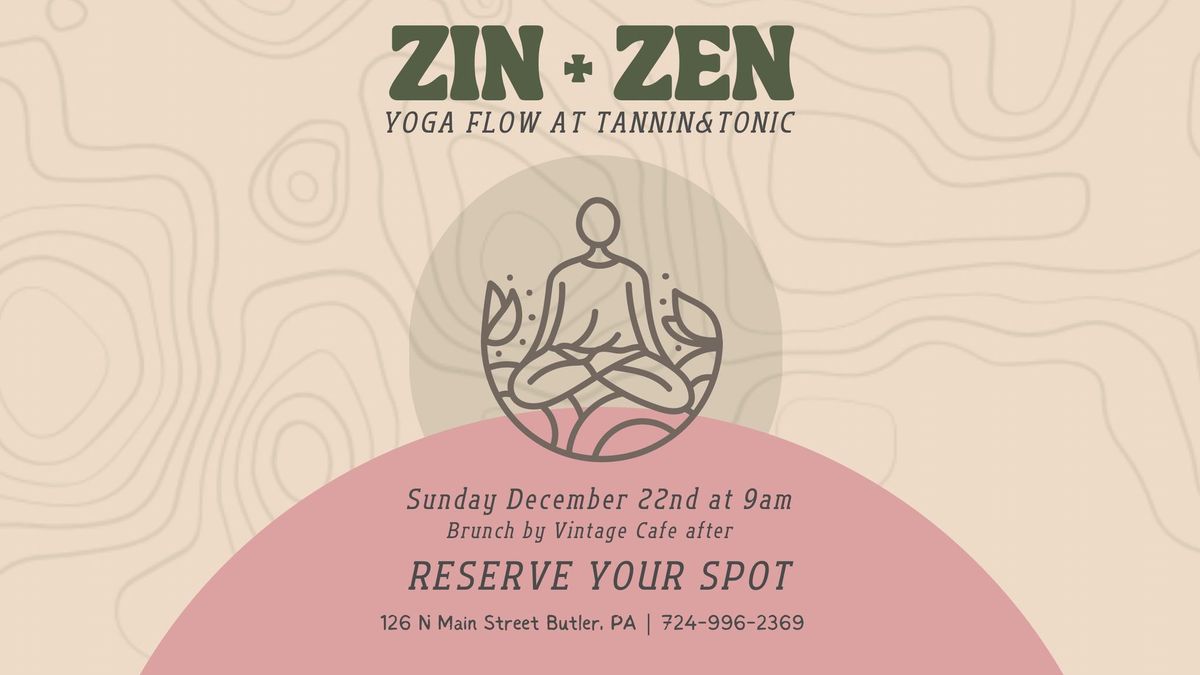 Zin + Zen at Tannin and Tonic 