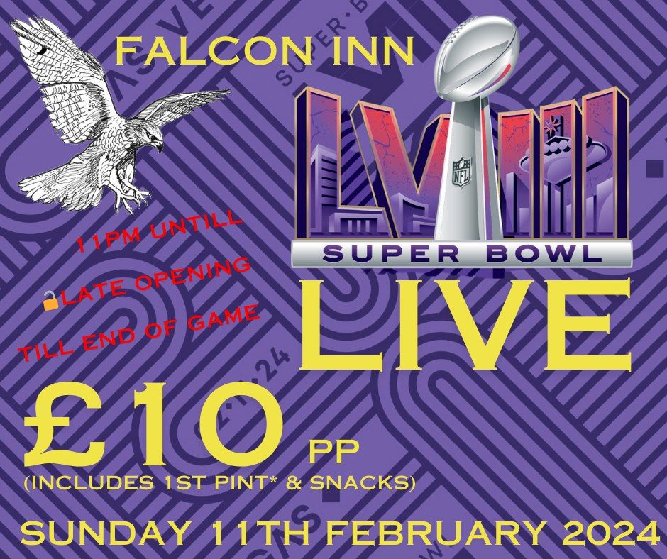 The Falcon Inn Presents: SUPER BOWL 2024 - The Ultimate Game Night Experience!?