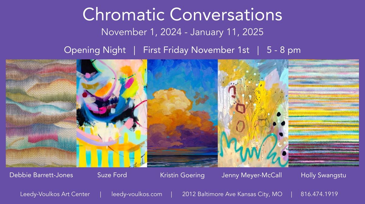 Chromatic Conversations: an Invitational Group Exhibition 