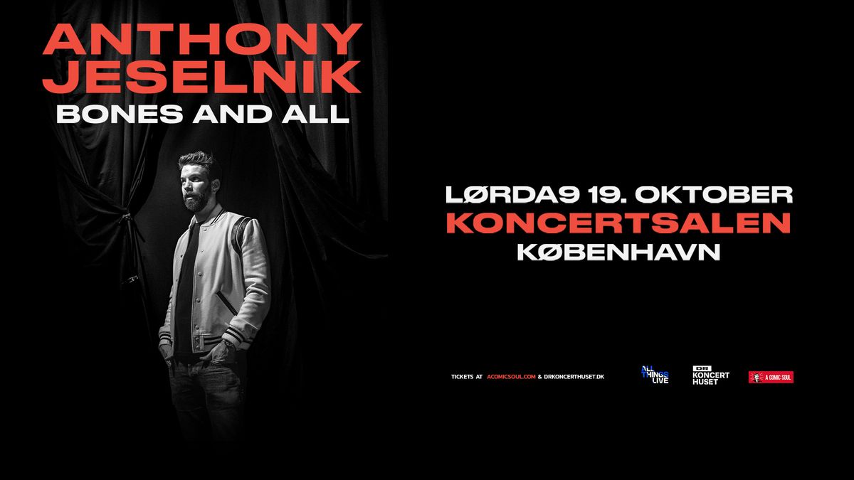 Anthony Jeselnik: Bones and All - 19. oktober - DR Koncerthuset (f\u00e5 billetter)