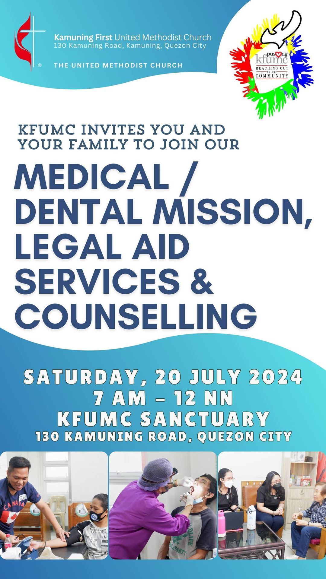 MEDICAL \/ DENTAL MISSION, LEGAL AID & COUNCSELLING \/ JULY 20 \/ 7AM-12NN