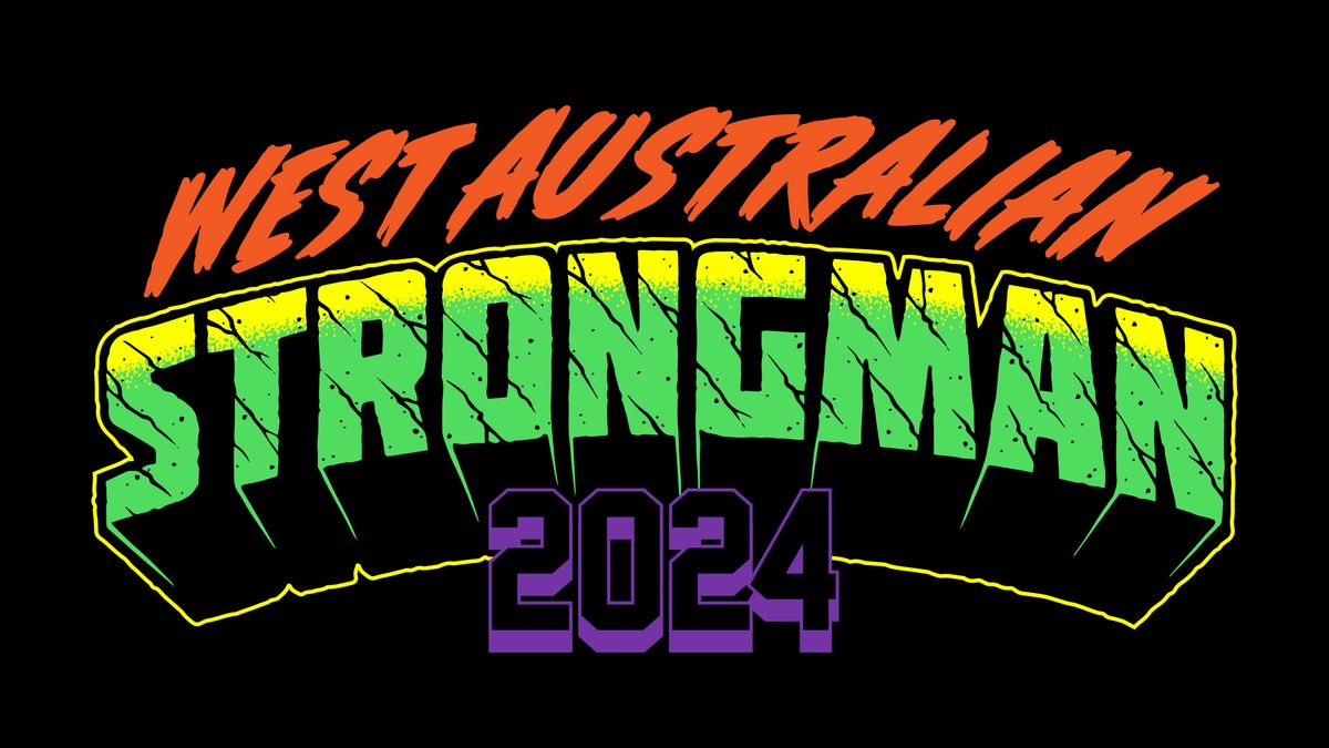 WA Strongman Strength Challenge 2024 @ Varsity Morley