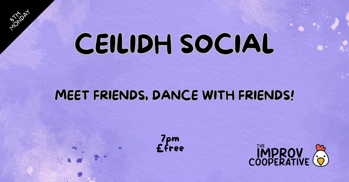 Ceilidh Social!