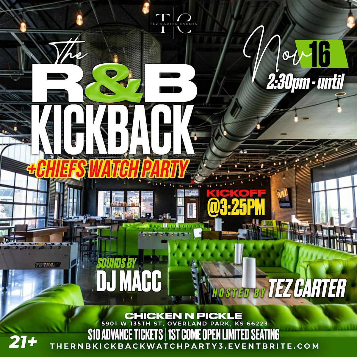 The R&B Kickback+ Chiefs Watch Party