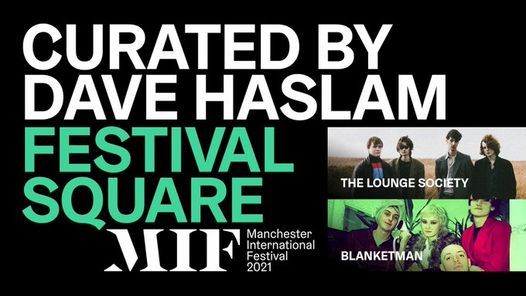 Blanketman & The Lounge Society at Manchester International Festival