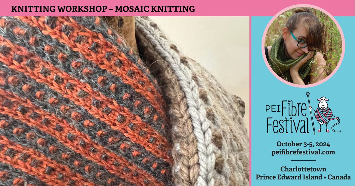 Mosaic Knitting with Bristol Ivy