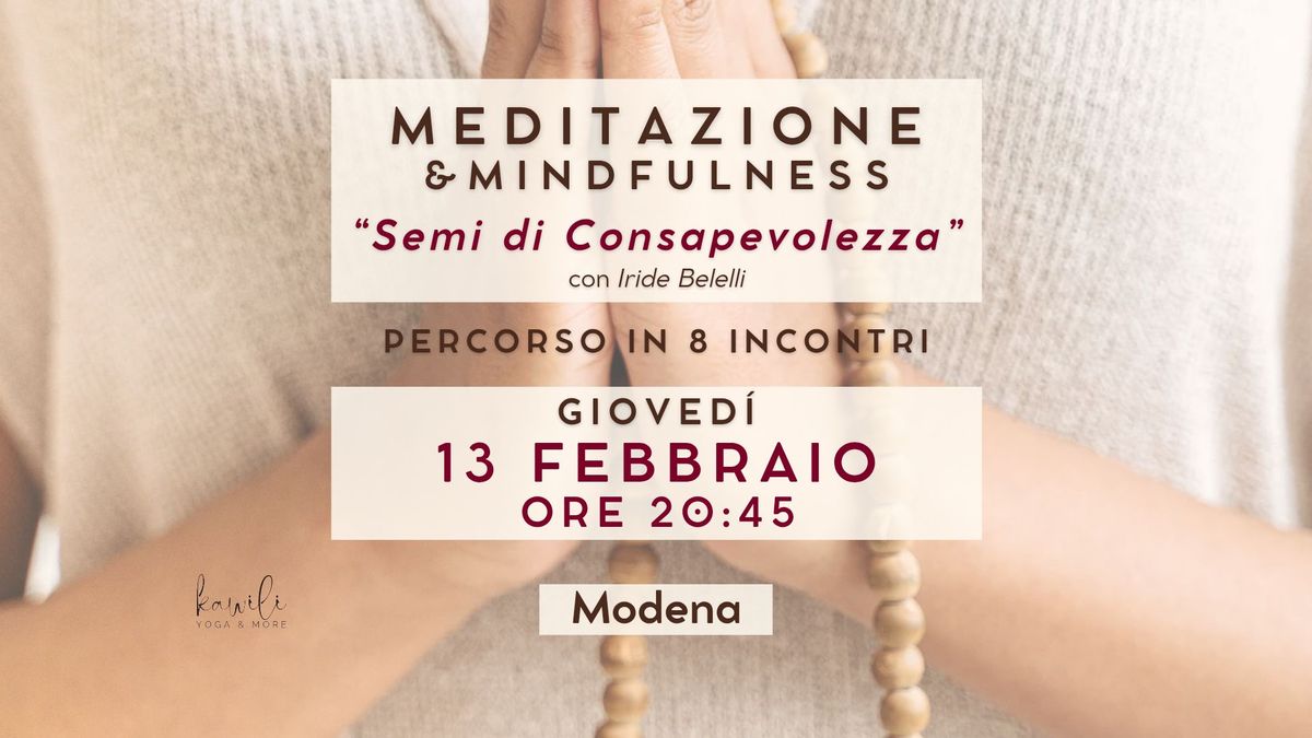 Percorso 8 incontri MEDITAZIONE e MINDFULNESS \ud83c\udf31"Semi di Consapevolezza"\ud83c\udf31 Modena