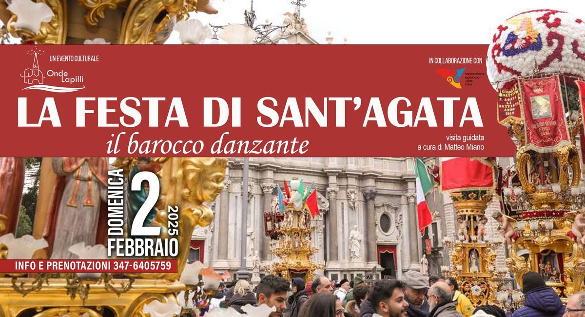 La Festa di Sant'Agata , il Barocco Danzante