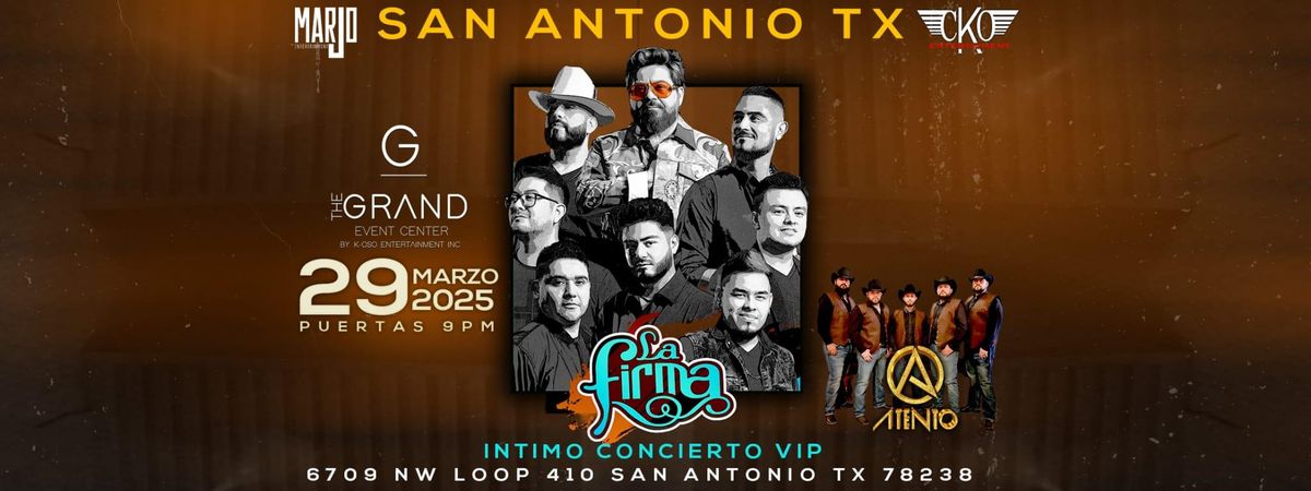 LA FIRMA & ATENTO EN SAN ANTONIO. TX