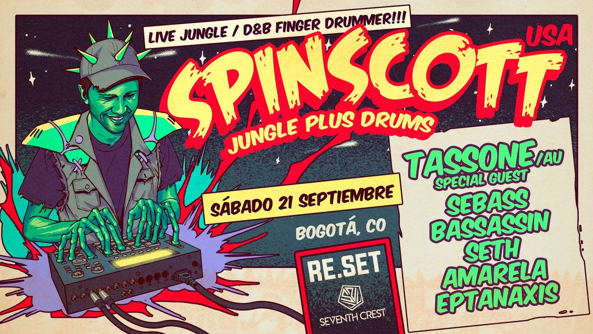 RE.SET & Seventh Crest presentan SPINSCOTT 