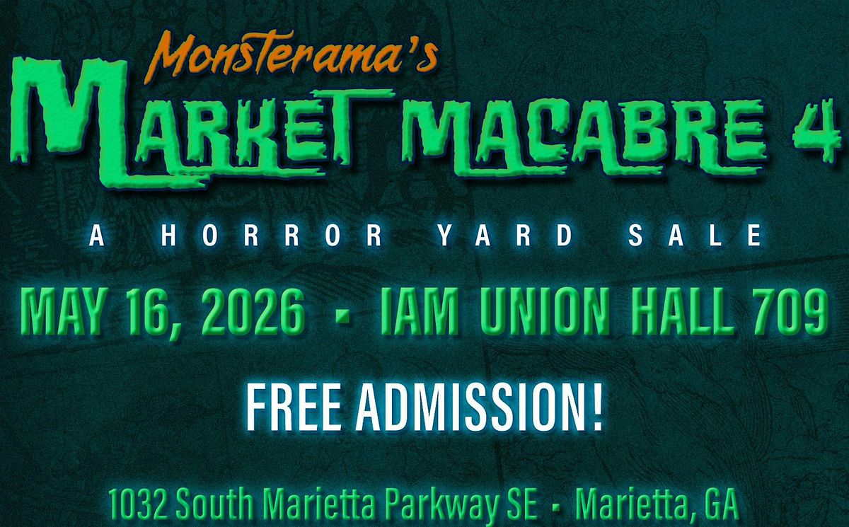 Monsterama Market Macabre 4 - Horror Yard Sale