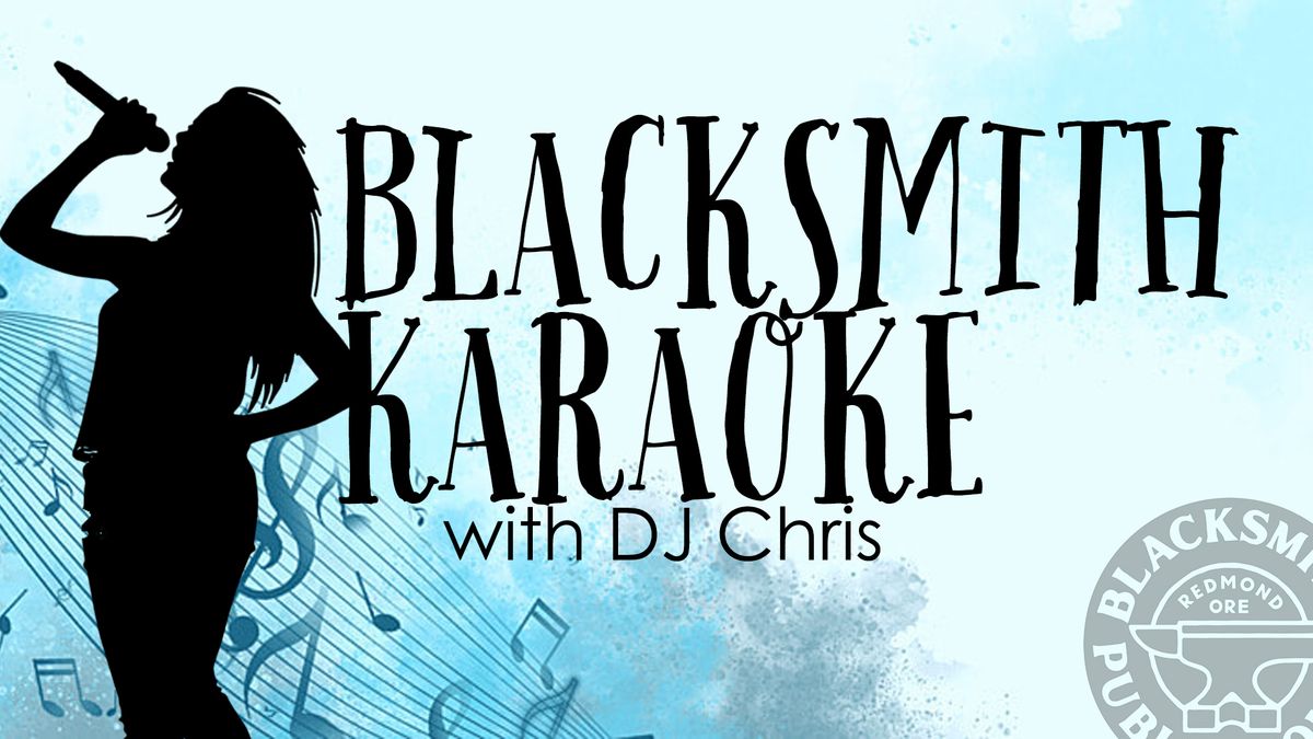 Thursday Karaoke with DJ Chris at Blacksmith Public House