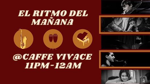 Vivace Late Set: El Ritmo Del Ma\u00f1ana