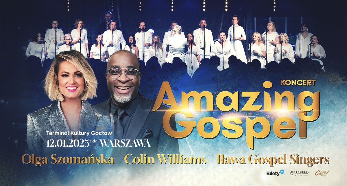 Koncert AMAZING GOSPEL | Warszawa - Terminal Kultury Goc\u0142aw