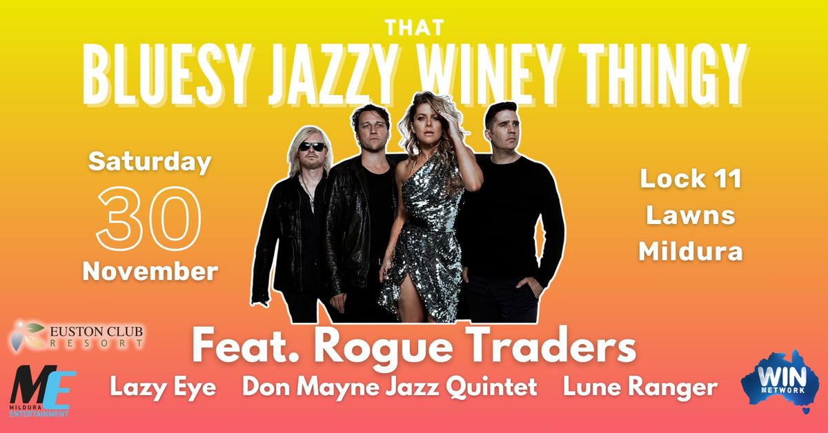 That Bluesy Jazzy Winey Thingy feat. Rogue Traders