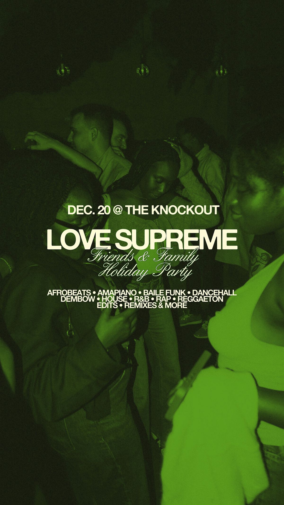 LOVE SUPREME 6th Annual Friends & Fam Holiday Party