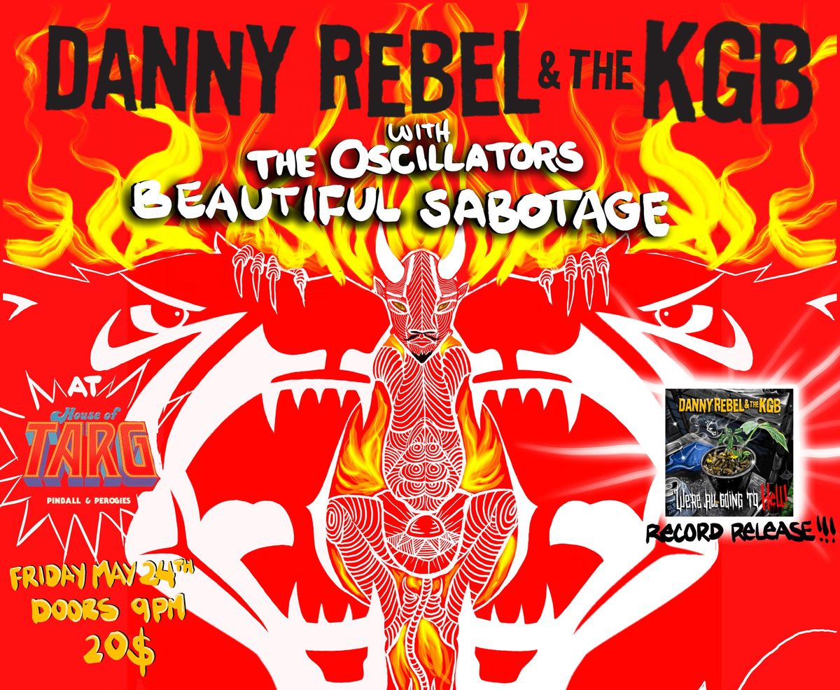 Danny Rebel & The KGB Record Release Party