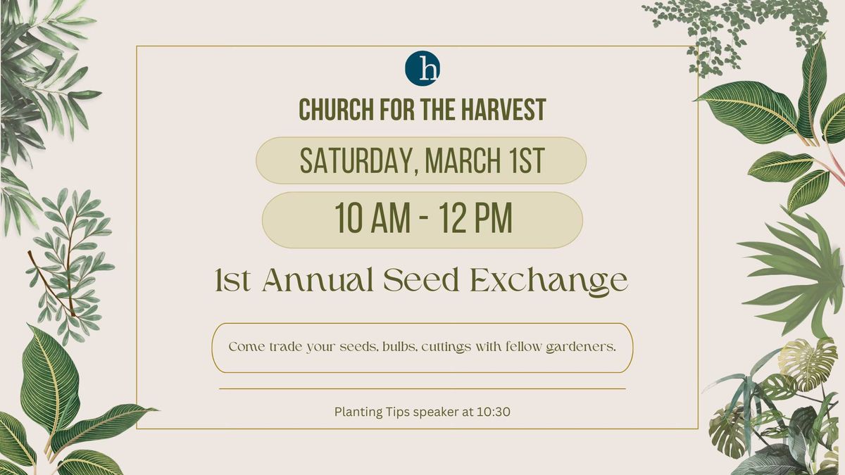 1st Annual Seed Exchange