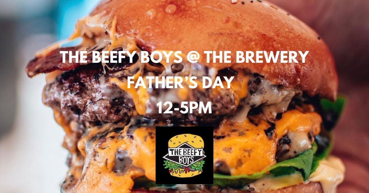 The Beefy Boys on Father's Day 