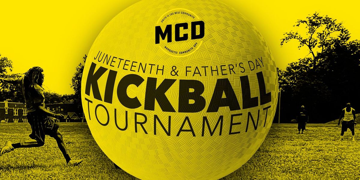 Juneteenth & Father's Day Kickball Tournament