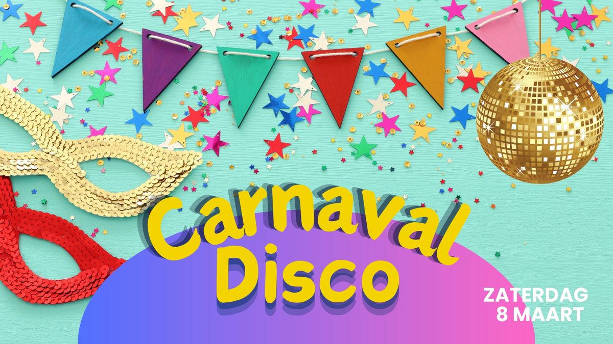 Carnaval Disco 8 Maart 2025