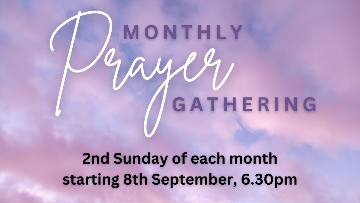 Monthly Prayer Gathering