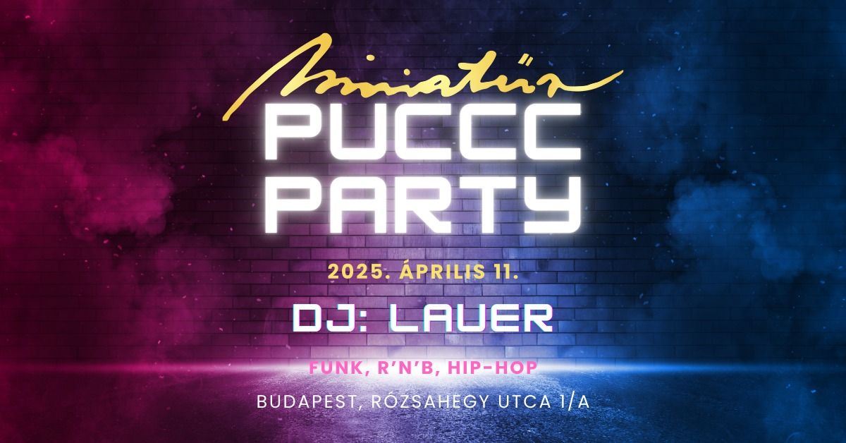 PUCCC Party a Miniben!