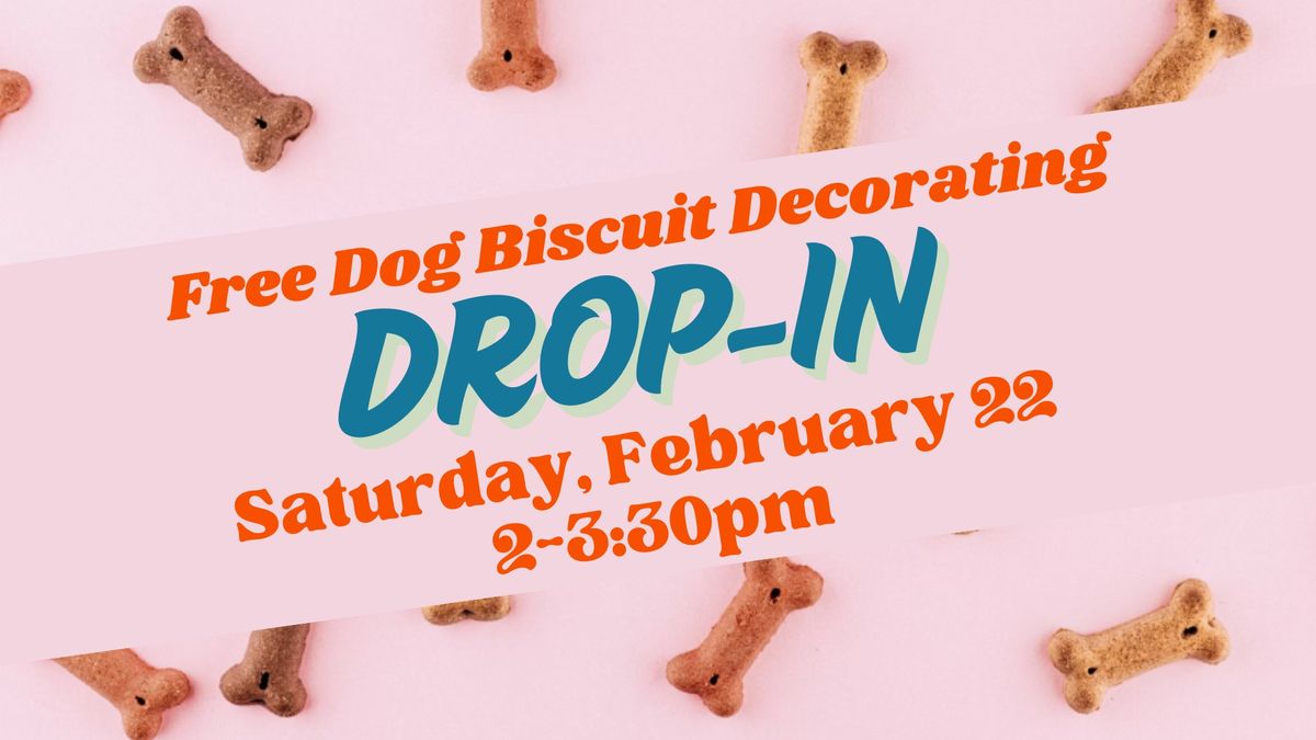 Free Dog Biscuit Decorating Drop-In Event 