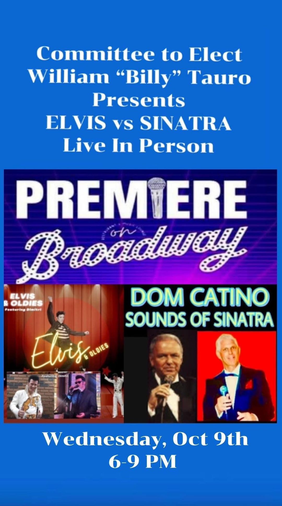 William \u201cBilly\u201d Tauro  Candidate for  Registrar of Deeds  CAMPAIGN FUNDRAISER   ELVIS vs SINATRA 