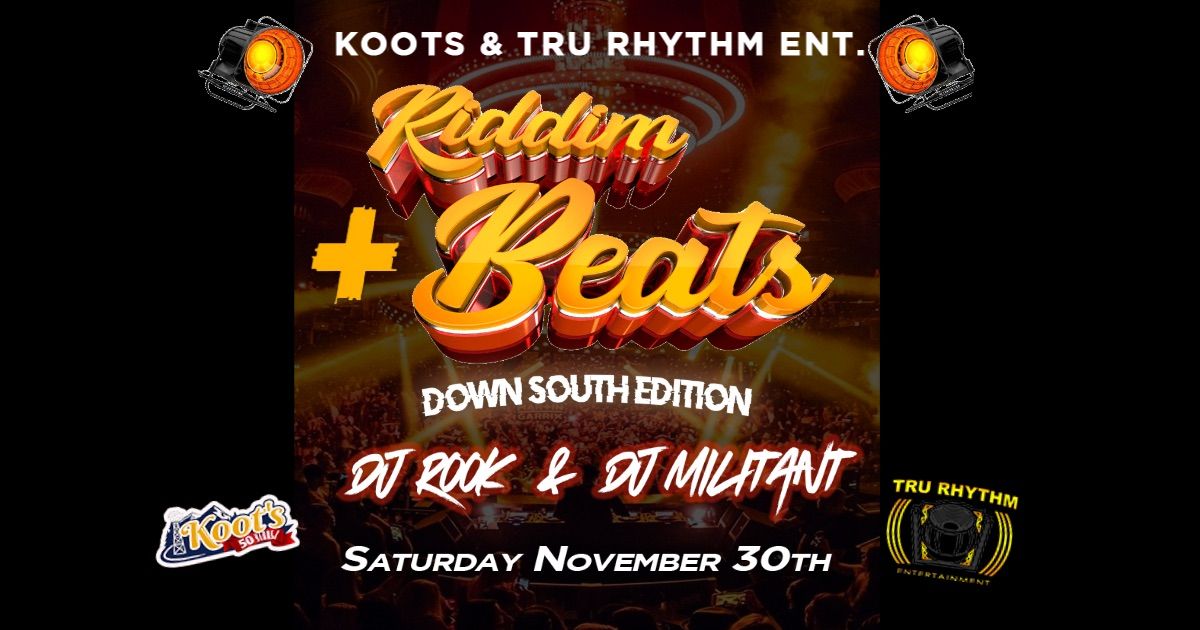 Riddim & Beats Down South Edition