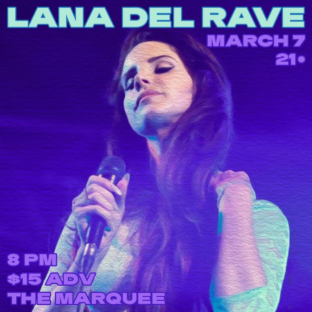 Lana Del Rave (Lana Del Rey Night) at The Marquee