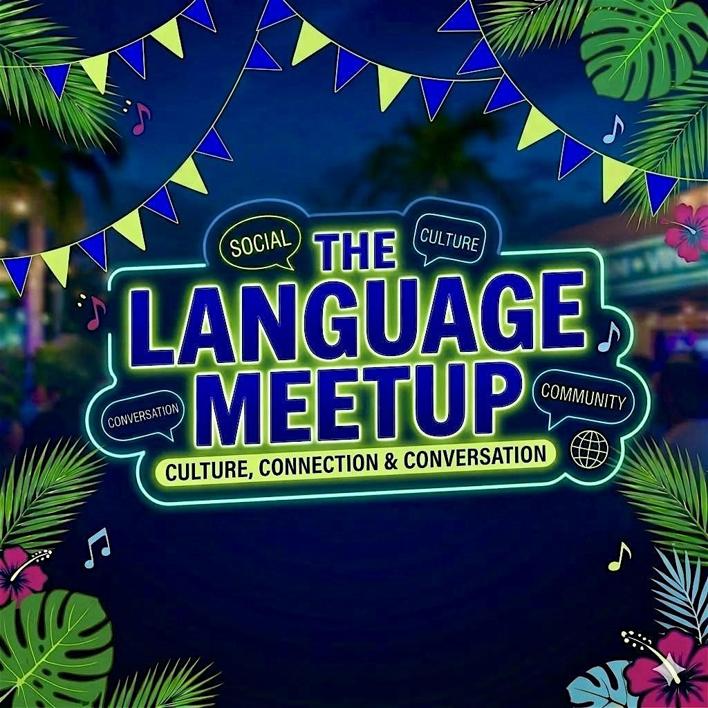 The Language Meetup - Fort Lauderdale May 2026