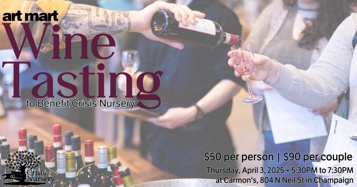 Art Mart Wine Tasting to Benefit Crisis Nursery!