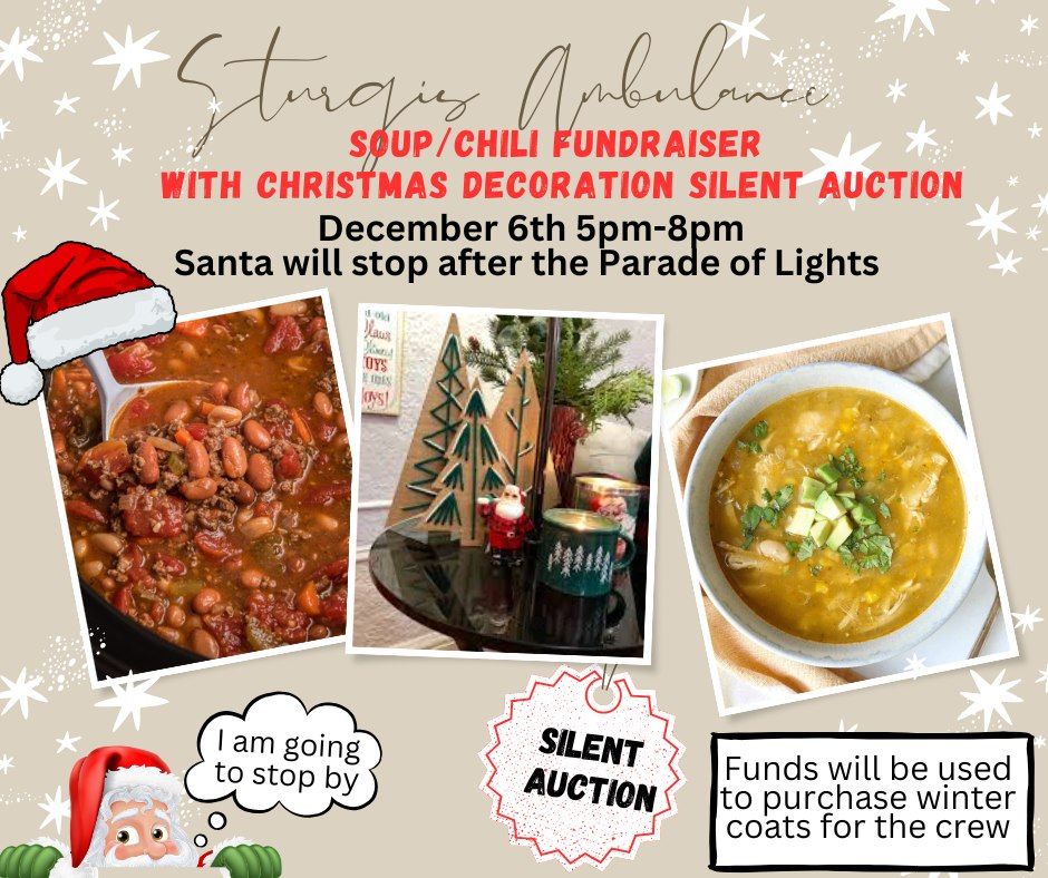 Soup\/Chili Fundraiser with Christmas Decoration Silent Auction and a visit from SANTA