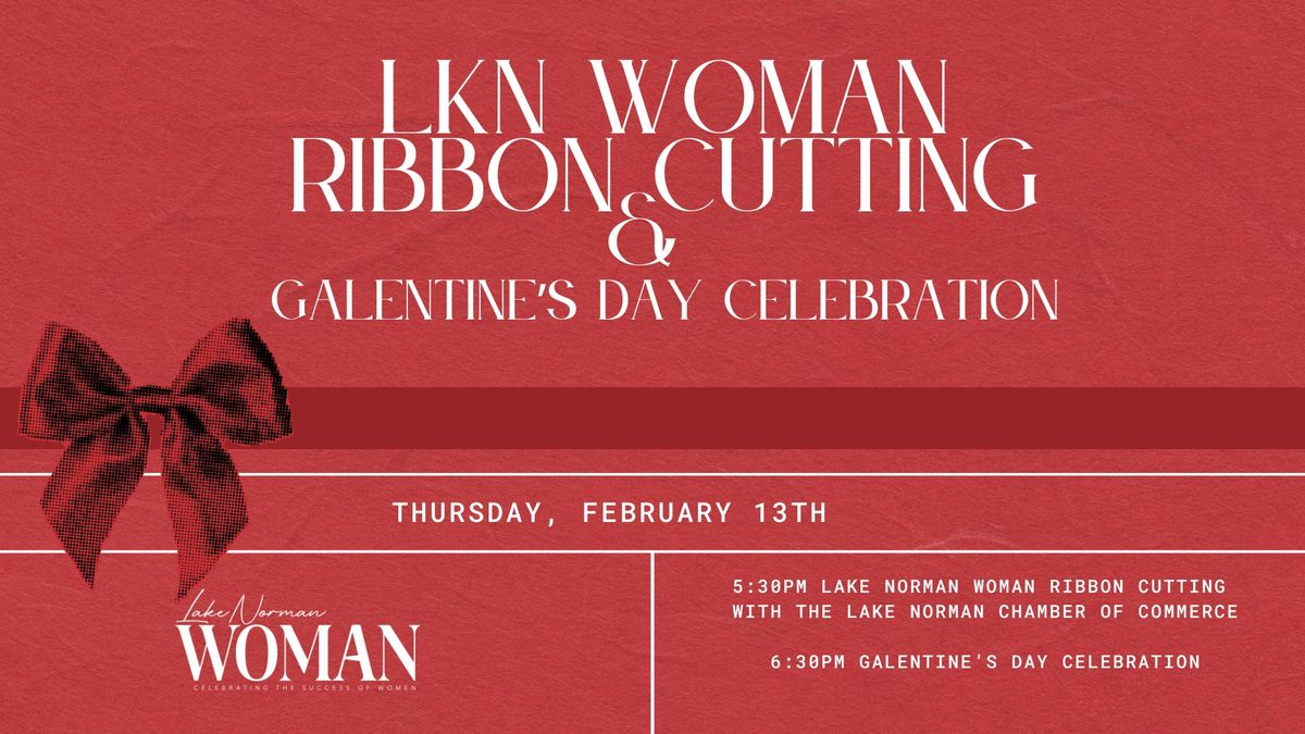 Lake Norman Woman Ribbon Cutting & Galentine's Day Celebration