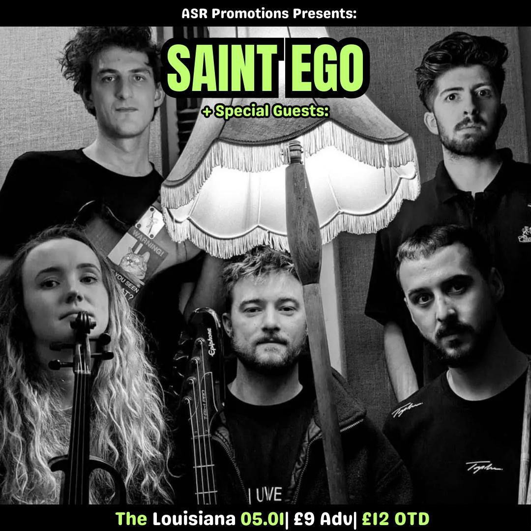 ASR Promotions Presents: Saint Ego + Support 