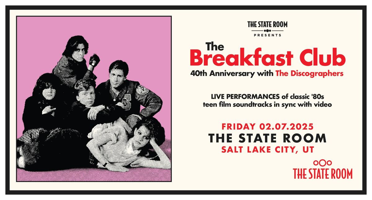 The Breakfast Club: 40th Anniversary with The Discographers