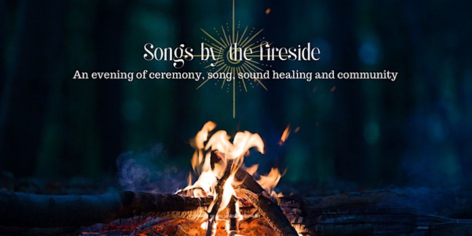 Sound healing with Danielle Steller, Songs by the fireside