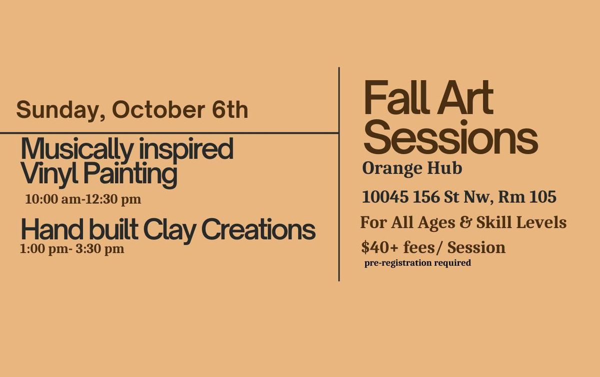 Fall Art Sessions: Vinyl Painting & Hand-built Clay Creations