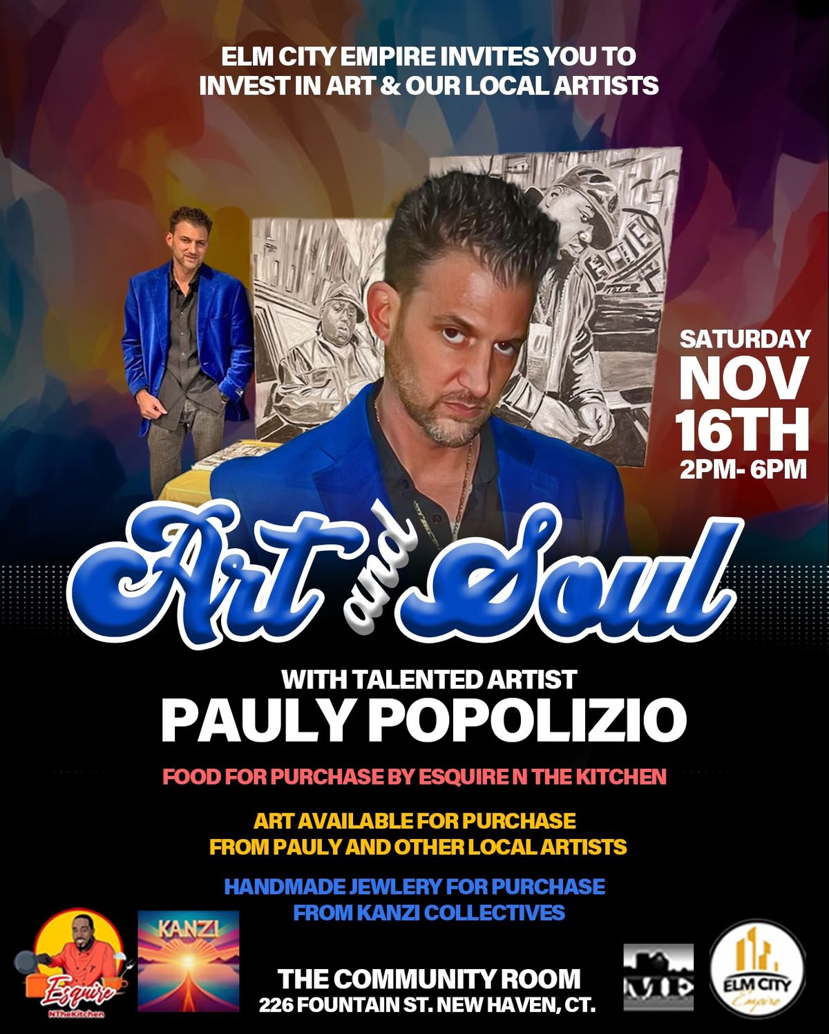 Elm City Empire presents, "Art and Soul ft. Pauly Popolizio.