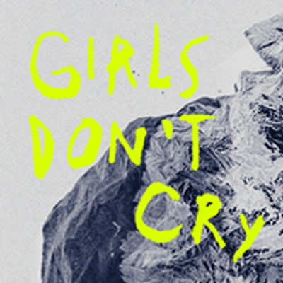 Girls Don't Cry