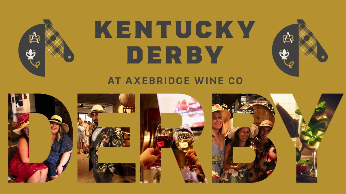 Kentucky Derby Party at AxeBridge 