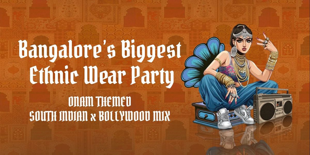 Bangalore's Biggest Ethnic Wear Party